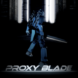 Proxy Blade