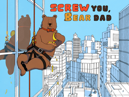 Screw You, Bear Dad Cover