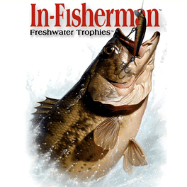 In-Fisherman: Freshwater Trophies