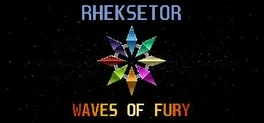 Rheksetor: Waves of Fury