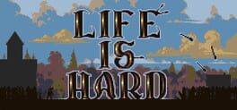 Life is Hard Game Cover Artwork