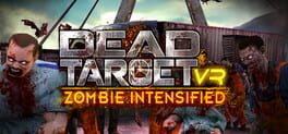 DEAD TARGET VR: Zombie Intensified Game Cover Artwork