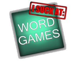 I Suck At: Word Games