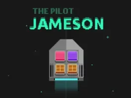 Jameson: The Pilot