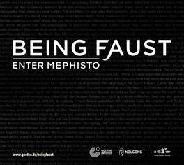 Being Faust: Enter Mephisto
