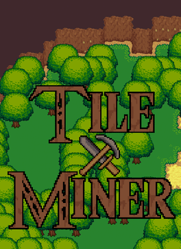 Tile Miner