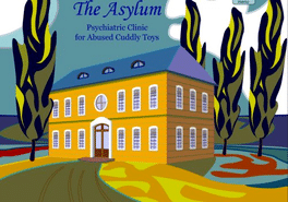 The Asylum: Psychiatric Clinic for Abused Cuddly Toys Cover