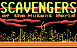 Scavengers of the Mutant World