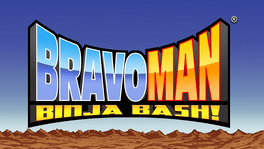 Bravoman: Binja Bash! Cover