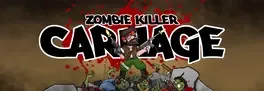 Zombie Killer Carnage