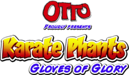 Karate Phants: Gloves of Glory