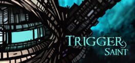 Trigger Saint Game Cover Artwork
