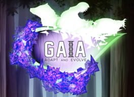 Gaia: Adapt and Evolve