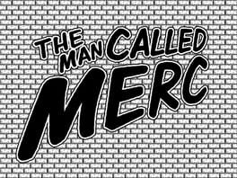 The Man Called Merc