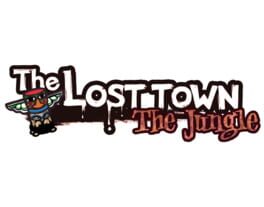 The Lost Town: The Jungle