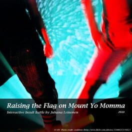 Raising the Flag on Mount Yo Momma