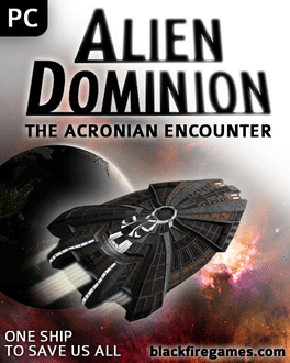 Alien Dominion: The Acronian Encounter