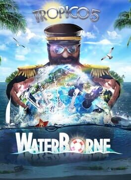 Tropico 5: Waterborne Game Cover Artwork