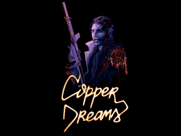 Copper Dreams