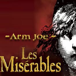 Arm Joe: Les Misérables