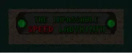 The Impassable Speed Labyrinth