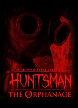 Huntsman: The Orphanage Game Cover Artwork