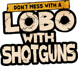 Lobo with Shotguns