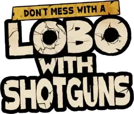 Lobo with Shotguns