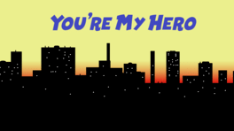 You're My Hero Cover