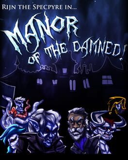 Rijn the Specpyre in... Manor of the Damned! Game Cover Artwork