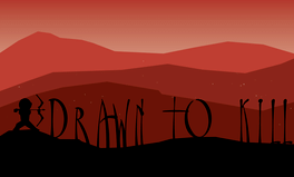 Drawn to Kill