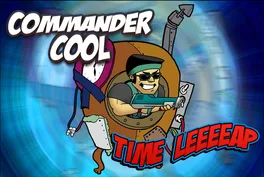 Commander Cool: Time Leap