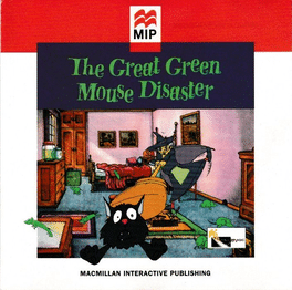 The Great Green Mouse Disaster
