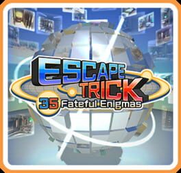 EscapeTrick: 35 Fateful Enigmas