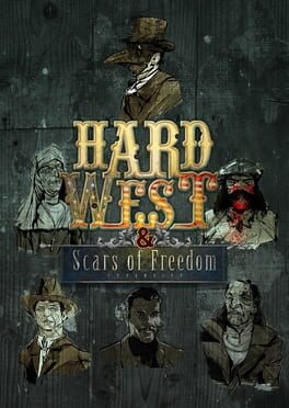 Hard West: Scars of Freedom Game Cover Artwork