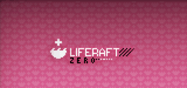 Liferaft: Zero