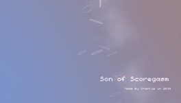 Son of Scoregasm