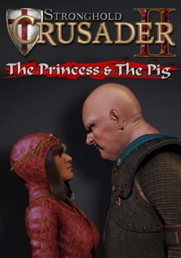 Stronghold Crusader 2: The Princess and The Pig Game Cover Artwork