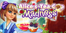 Alice's Tea Cup Madness