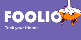 Foolio: Fool your friends
