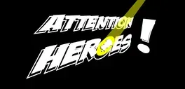 Attention Heroes! screenshot