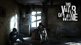This War of Mine artwork 1