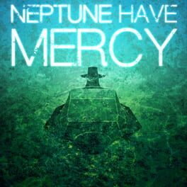 Neptune Have Mercy