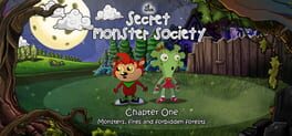 The Secret Monster Society: Chapter 1 - Monsters, Fires and Forbidden Forests Game Cover Artwork