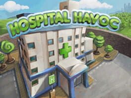 Hospital Havoc