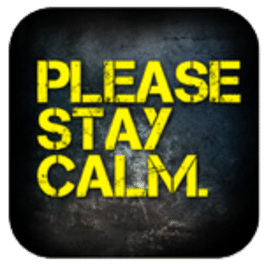 Please Stay Calm
