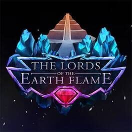 The Lords of the Earth Flame