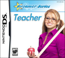 Dreamer Series: Teacher