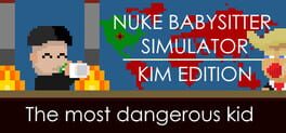 Nuke Babysitter Simulator | Kim Edition Game Cover Artwork