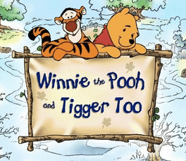 Winnie the Pooh and Tigger Too